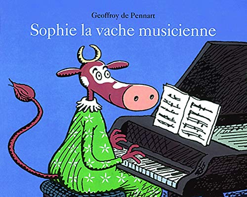 Beispielbild fr Sophie LA Vache Musicienne (French Edition) zum Verkauf von Better World Books