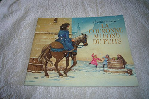 Stock image for La couronne au fond du puits for sale by WorldofBooks