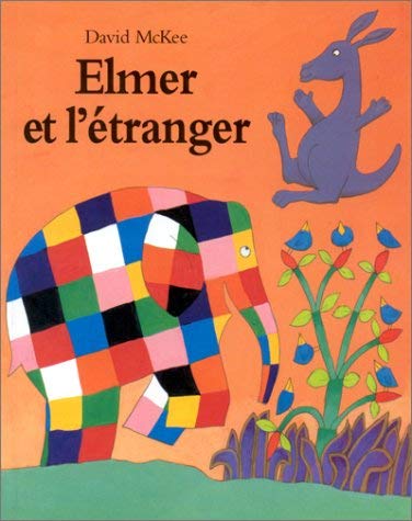 Beispielbild fr ELMER ET L'TRANGER zum Verkauf von Librairie La Canopee. Inc.