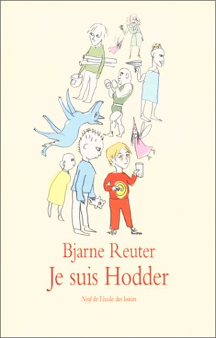 je suis hodder (9782211065245) by Reuter Bjarne