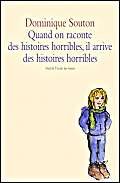 9782211065610: Quand On Raconte Des Histoires Horribles, Il Arrive Des Histoires Horribles