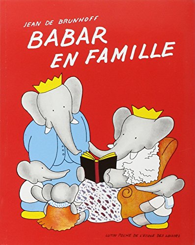 babar en famille (French Edition) (9782211066372) by Jean De Brunhoff