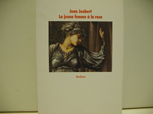 La jeune femme Ã: la rose (9782211066402) by Joubert, Jean