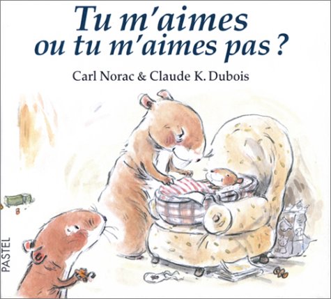 9782211067119: Tu M'Aimes Ou Tu M'Aimes Pas ?