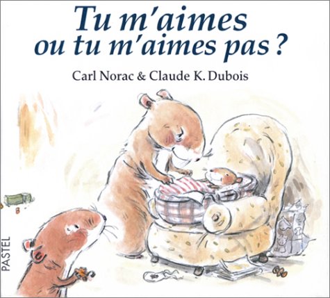 Stock image for Tu m'aimes ou tu m'aimes pas for sale by Better World Books