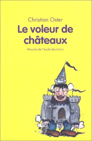 Beispielbild fr Le Voleur de chteaux zum Verkauf von Ammareal