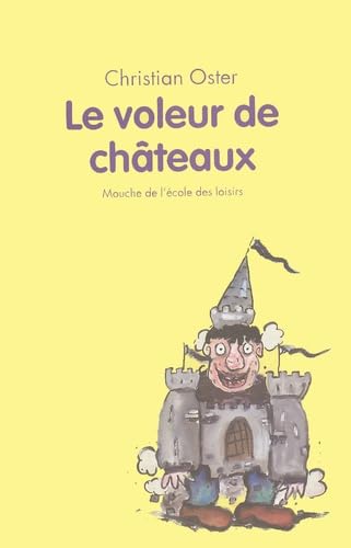 Stock image for Le Voleur de chteaux for sale by Ammareal