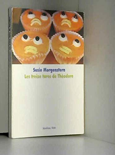 Beispielbild fr Les treize tares de Thodore zum Verkauf von medimops