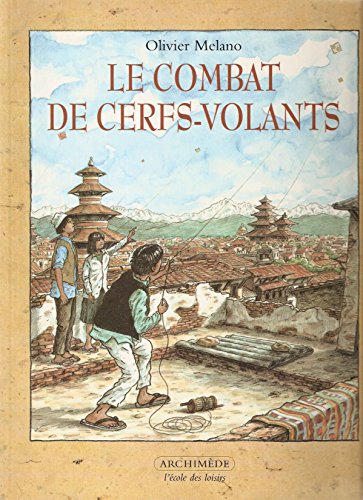 Beispielbild fr Le combat de cerfs-volants [Broch] Melano, Olivier zum Verkauf von BIBLIO-NET