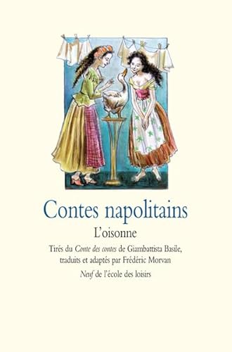 Beispielbild fr Contes Napolitains : L'oisonne zum Verkauf von RECYCLIVRE