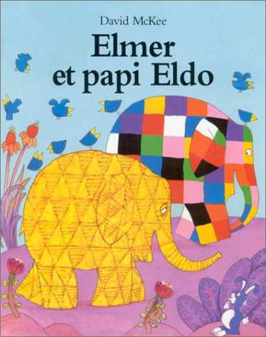 9782211068918: Elmer et papi Eldo