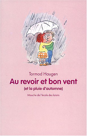 Imagen de archivo de Au revoir et bon vent (et la pluie d'automne) a la venta por Ammareal