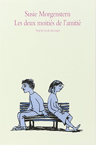 Imagen de archivo de Deux moities de l amitie (Les) a la venta por WorldofBooks