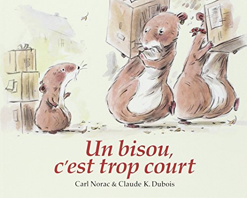 Beispielbild fr Un Bisou, C'est Trop Court zum Verkauf von RECYCLIVRE