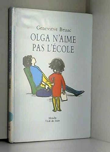 9782211070225: olga n aime pas l ecole