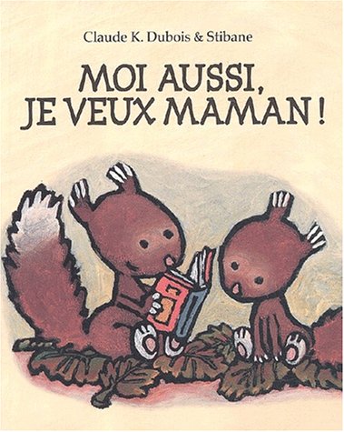 Beispielbild fr Moiaussi Je Veux Maman (Les Lutins) zum Verkauf von Revaluation Books