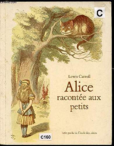 Alice racontÃ©e aux petits (9782211071611) by Carroll, Lewis