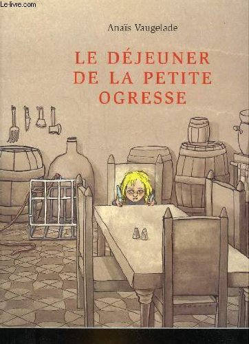 Beispielbild fr Le dejeuner de la petite ogresse zum Verkauf von Librairie Th  la page