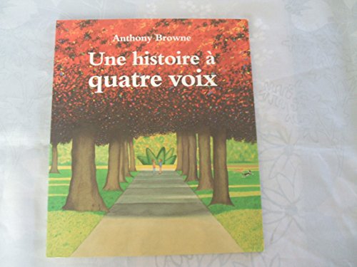 Imagen de archivo de Une histoire  quatre voix a la venta por ThriftBooks-Dallas