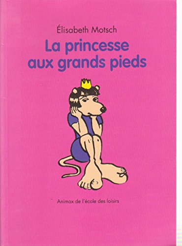 9782211072014: La princesse aux grands pieds