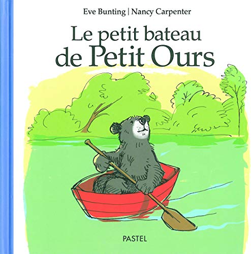 9782211072328: Le petit bateau de Petit Ours