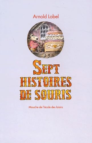 Sept histoires de souris (9782211072991) by Lobel, Arnold