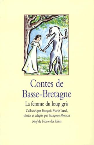 9782211073035: Contes de Basse-Bretagne : La Femme du loup gris