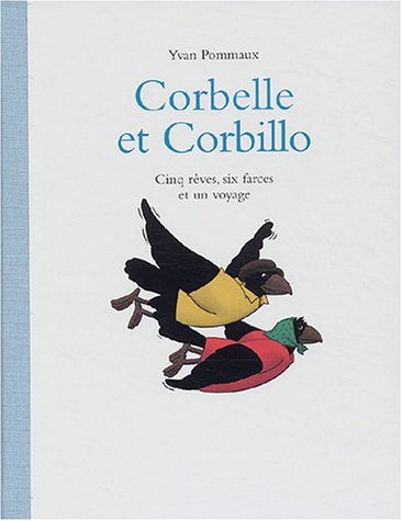 9782211073424: Corbelle et Corbillo: Cinq rves, six farces et un voyage