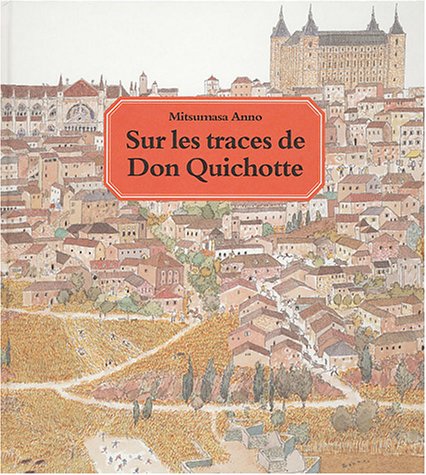 Beispielbild fr Sur les traces de Don Quichotte zum Verkauf von Ammareal