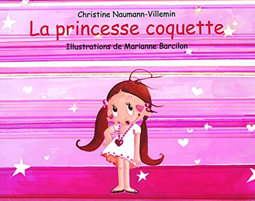 Beispielbild fr La princesse coquette zum Verkauf von WorldofBooks