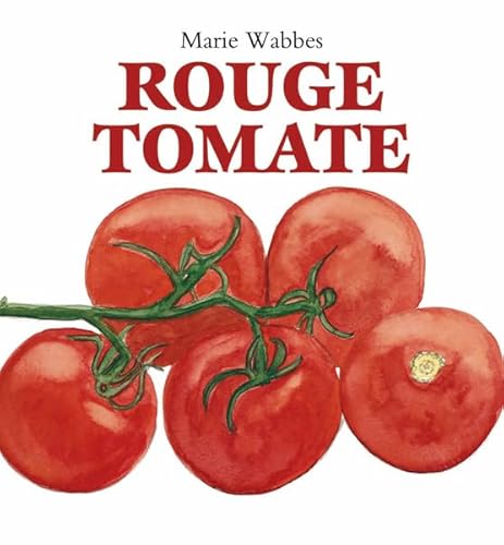 Imagen de archivo de Rouge tomate a la venta por Ammareal