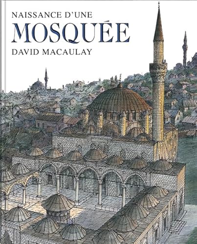 Stock image for Naissance d'une mosqu e (French Edition) for sale by Better World Books