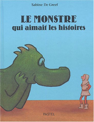 Beispielbild fr Monstre qui aimait les histoires (Le) zum Verkauf von WorldofBooks