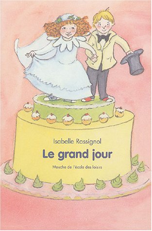 Stock image for Le Grand Jour Rossignol, Isabelle and Bonniol, Magali for sale by LIVREAUTRESORSAS