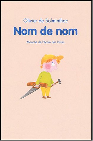 Stock image for Nom de nom for sale by Ammareal