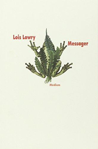 messager (9782211076029) by Lowry Lois