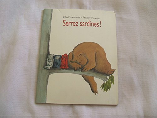 9782211076203: Serrez sardines !