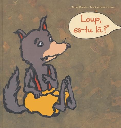 9782211076883: Loup, es-tu l ?