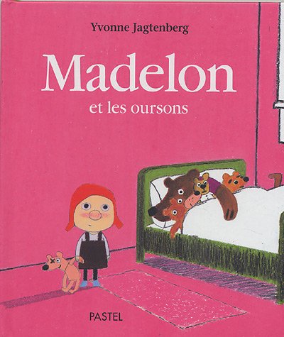 Stock image for Madelon et les oursons for sale by Ammareal