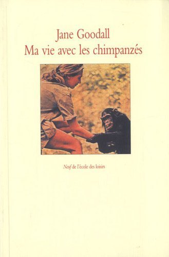 9782211077163: Ma vie avec les chimpanzs