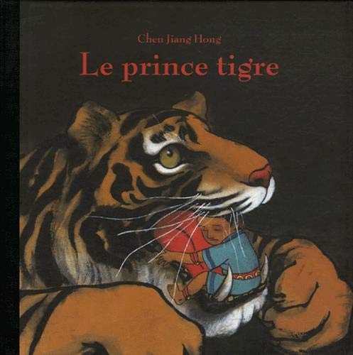 Beispielbild fr Prince tigre (Le) zum Verkauf von WorldofBooks