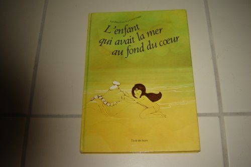 Imagen de archivo de enfant qui avait la mer au fond du coeur a la venta por WorldofBooks