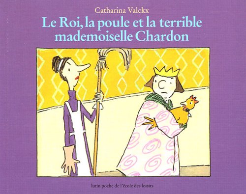 Beispielbild fr roi la poule et la terrible mademoiselle zum Verkauf von HPB-Ruby