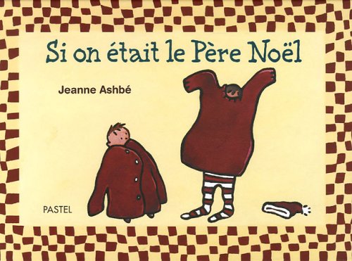 9782211079907: si on etait le pere noel