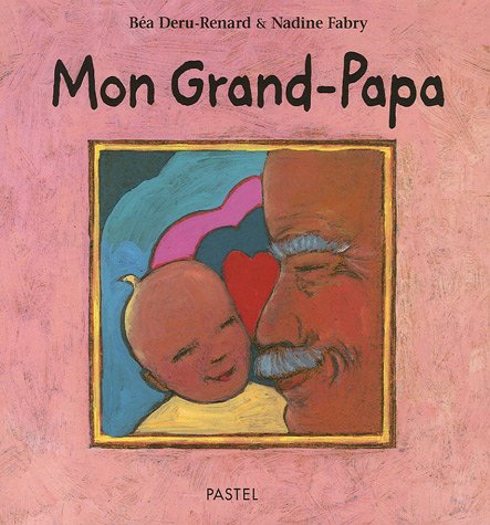 Stock image for Mon Grand-Papa for sale by Ammareal