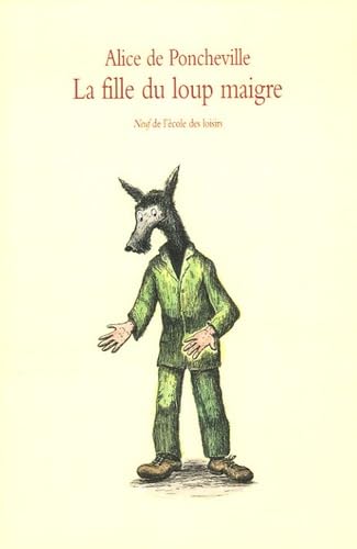 9782211080156: La fille du loup maigre