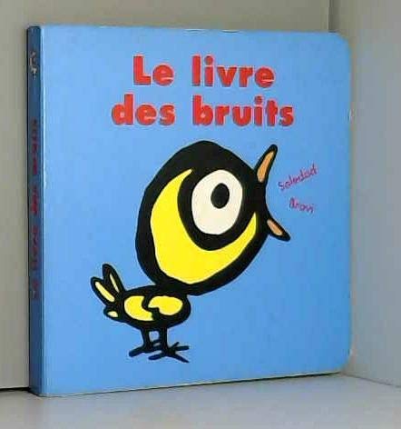 9782211080231: Le livre des bruits