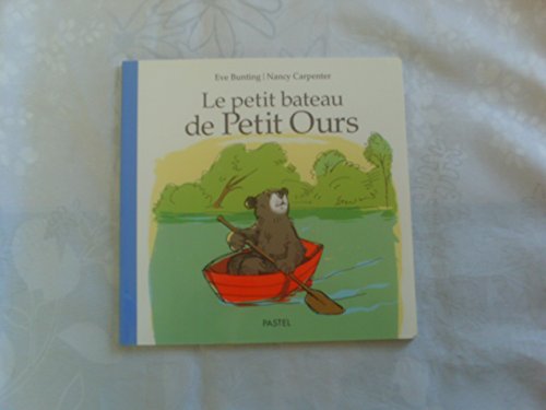 9782211080491: Le bateau de petit ours