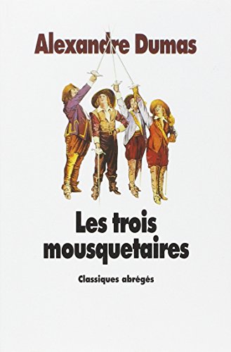 Beispielbild fr Les Trois Mousquetaires zum Verkauf von Librairie Th  la page