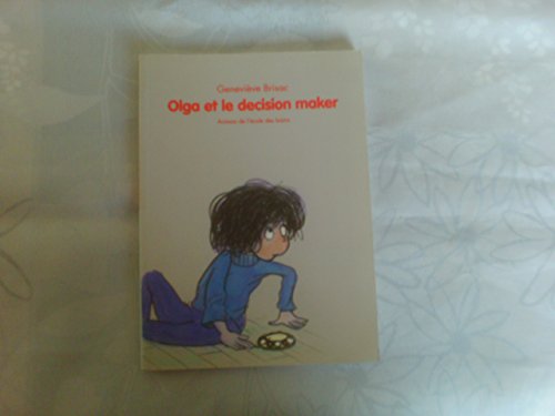 Imagen de archivo de Olga et le decision maker a la venta por Librairie Th  la page